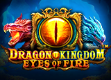 Dragon Kingdom - Eyes of Fire - pragmaticSLots - Rtp LAMTOTO